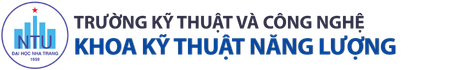 Khoa Kỹ thuật Năng lượng - Trường Kỹ thuật và Công nghệ